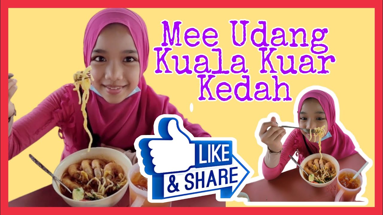 Mee Udang Kuala Kuar, Kedah | Terlajak Sedap & Murah - YouTube