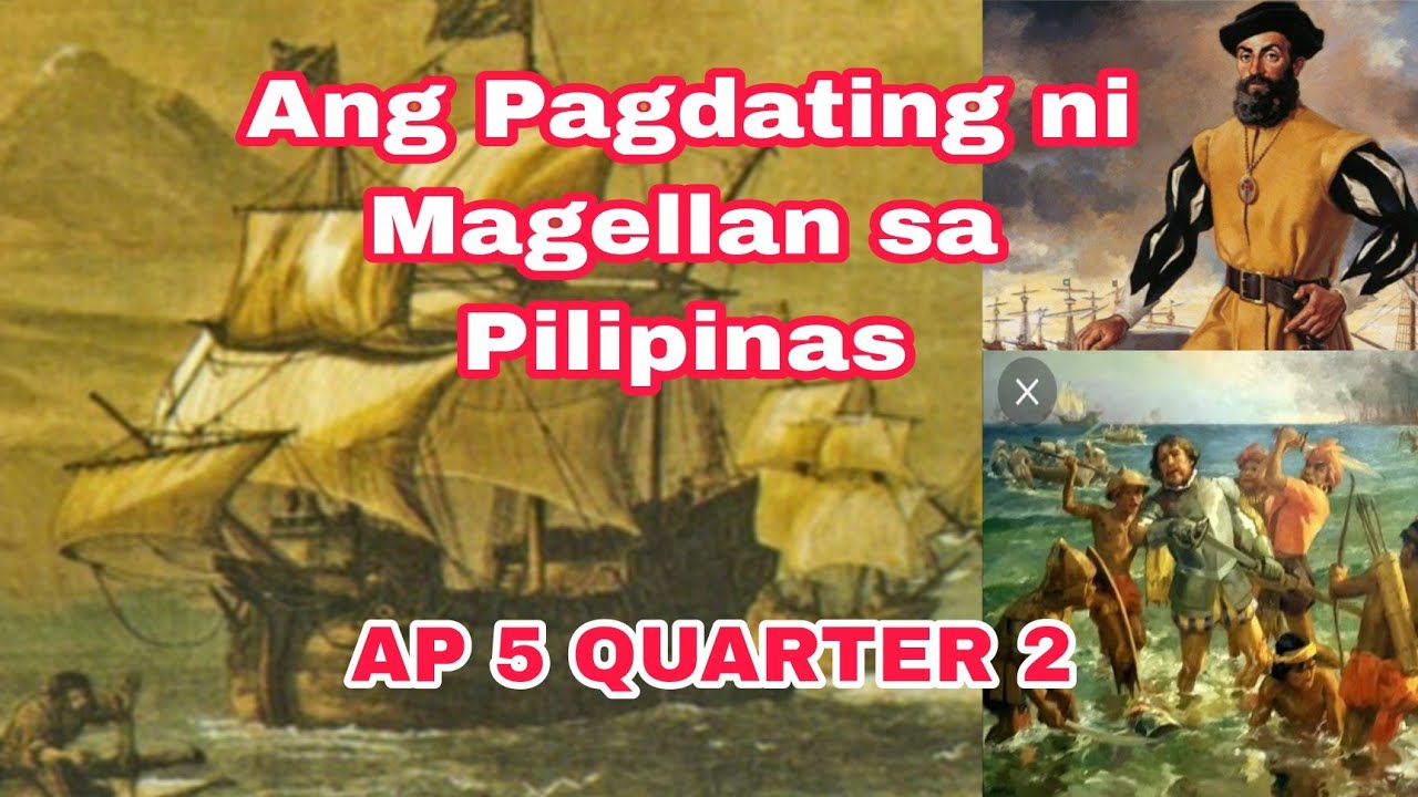 AP 5 Quarter 2 - Ang Pagdating ni Magellan sa Pilipinas - YouTube